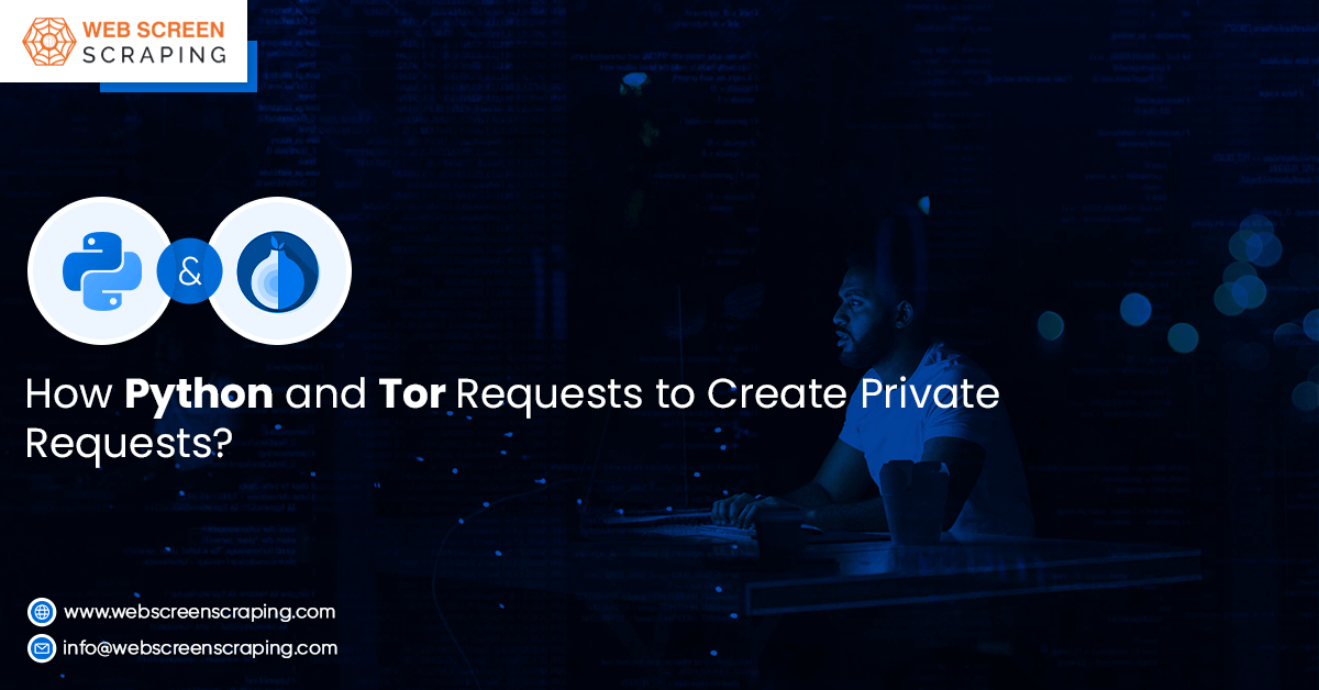How-Python-and-Tor-Requests-to-Create-Private-Requests