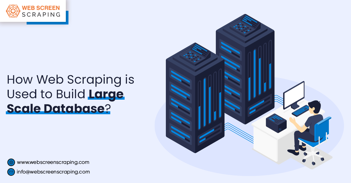 How-Web-Scraping-is-Used-to-Build-Large-Scale-Database