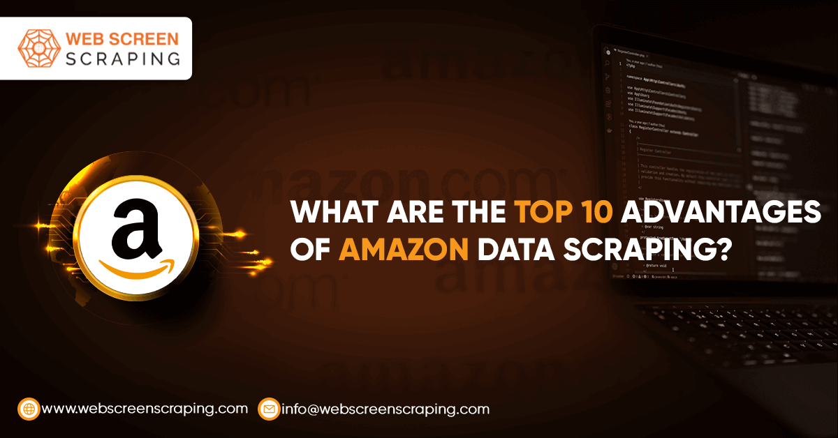 What-are-the-Top-10-Advantages-of-Amazon-Data-Scraping