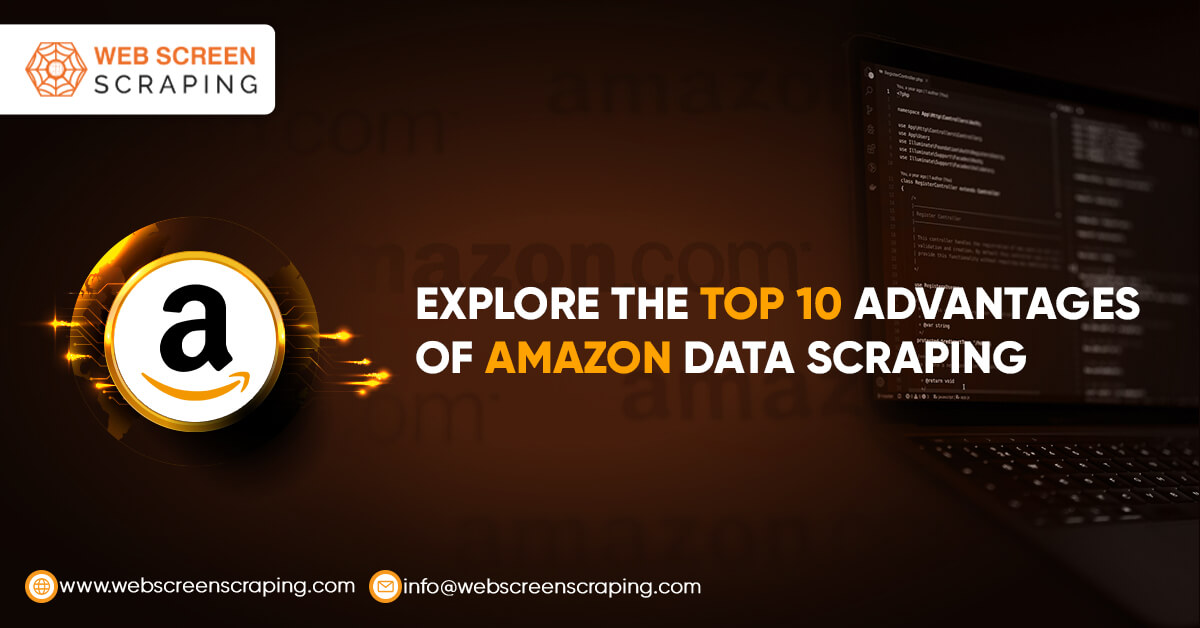 explore-the-top-10-advantages-of-amazon-data-scraping