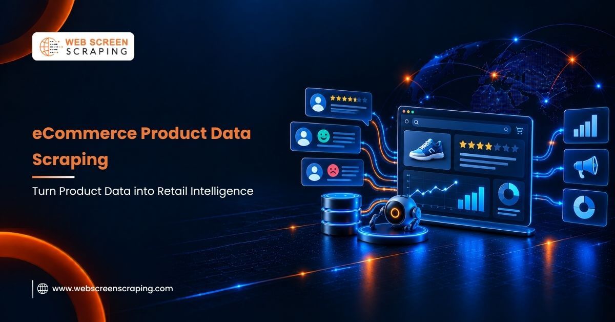 eCommerce Product Data Scraping: Complete Guide for Retail Businesses